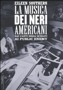 Copertina  La musica dei neri americani : dai canti degli schiavi ai Public Enemy