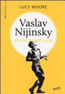 Copertina  Vaslav Nijinsky : un salto nel buio