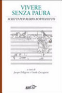 Copertina  Vivere senza paura : scritti per Mario Bortolotto