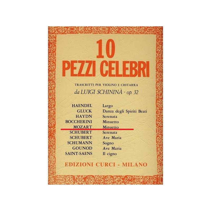 Copertina  10 pezzi celebri : trascritti per violino e chitarra da Luigi Schininà : Mozart : Minuetto