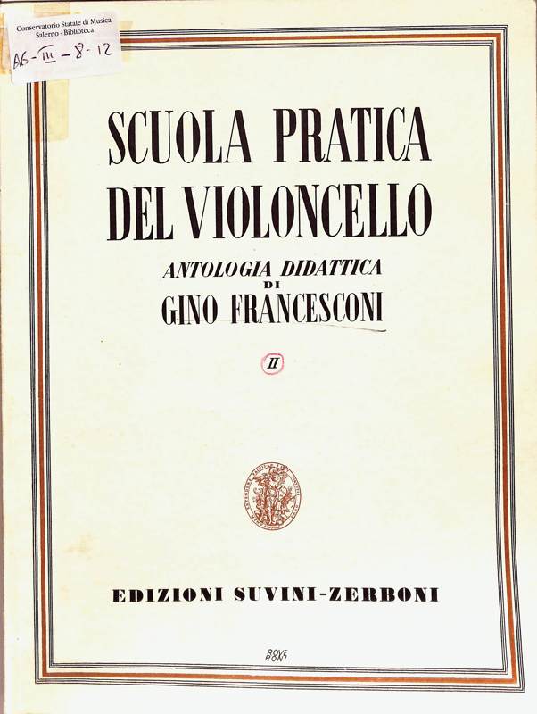 Copertina  2: Le posizioni : esercizi e studi  DA : scuola pratica del violoncello