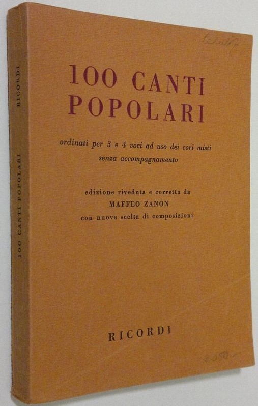 Copertina  100 canti popolari : ordinati per 3 e 4 voci ad uso dei cori misti (senza accompagnamento)