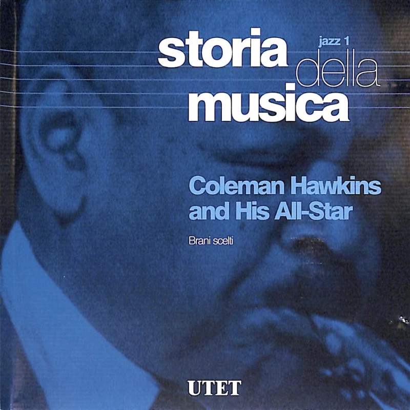 Copertina  1: Coleman Hawkins and his all-star : brani scelti
